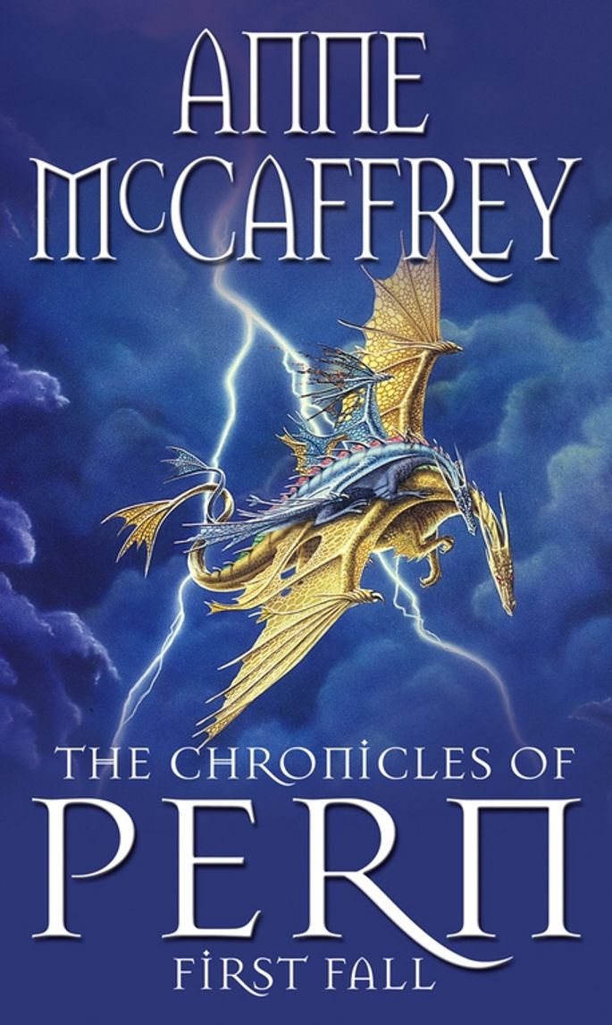 The Chronicles Of Pern First Fall | Anne McCaffrey | Transworld - 교보ebook