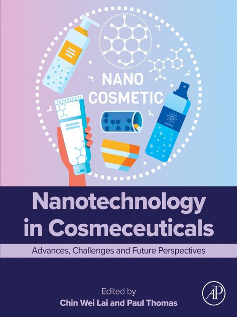 Nanotechnology in Cosmeceuticals | Chin Wei Lai | Elsevier - 교보ebook