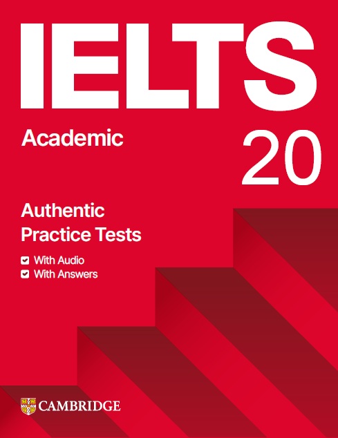 IELTS 20 Academic Authentic Practice Tests Student's Book with Audio with Answers 표지