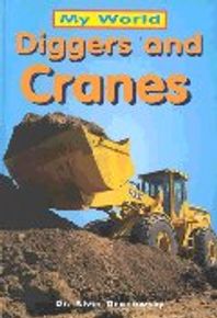 My World Diggers and Cranes