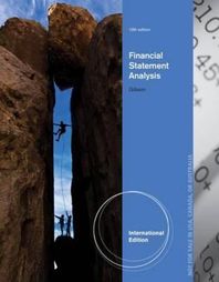 South-Western  Financial Statement Analysis(International Edition), 13/E, 13/E