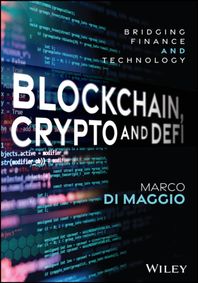 [Wiley]Blockchain, Crypto And Defi: Bridging Finance And Technology
