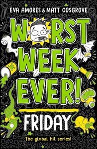 Worst Week Ever! #05: Friday