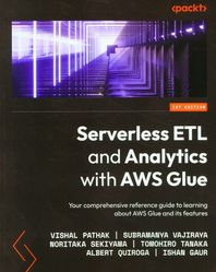 [Packt Publishing]Serverless ETL and Analytics with AWS Glue