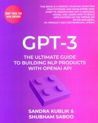 GPT-3: The Ultimate Guide To Building NLP Products With OpenAI API