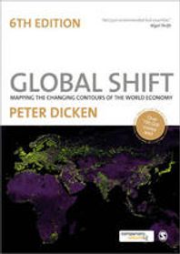 Global Shift(Mapping the Changing Contours of the World Economy)
