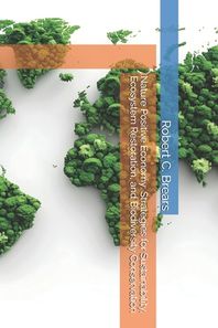 Global Climate Solutions Nature Positive Economy