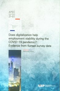 Does digitalzation help employment stability during the COVID-19 Pandemic?: Evidence from Korean sur  APEC Study Series