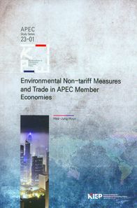 Environmental Non-tariff Measures and Trade in APEC Member Economies  APEC Study Series