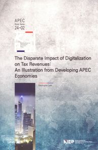 The Disparate Impact of Digitalization on Tax Revenues: An Illustration from Developing APEC Economies  APEC Study Series