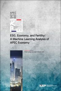 ESG, Economy, and Fertility : A Machine Learning Analysis of APEC Economy