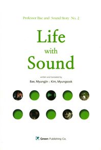 GreenPublishingCo  Life with Sound  Professor Bae and Sound Story