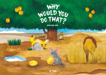 왜 그랬어? : WHY WOULD YOU DO THAT?